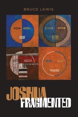 Joshua Fragmented 1