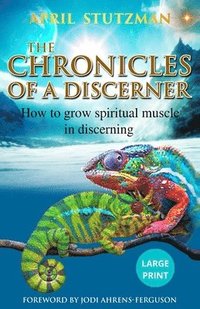 bokomslag The Chronicles Of A Discerner (Large Print)
