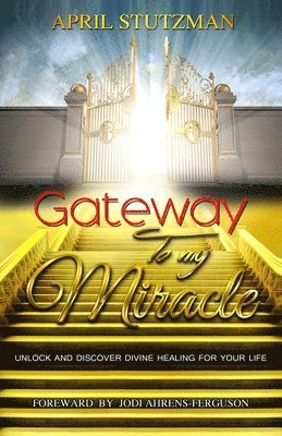 Gateway to my Miracle 1