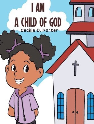 bokomslag I Am a Child of God!