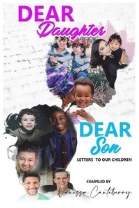 bokomslag Dear Daughter/Dear Son: Letters to our children