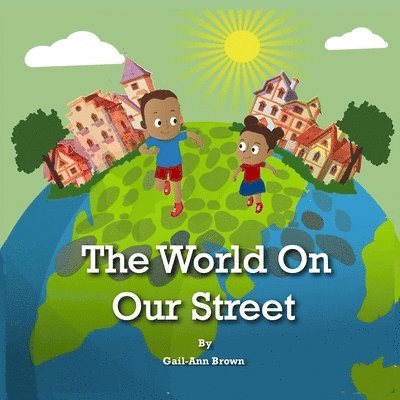 The World on Our Street 1