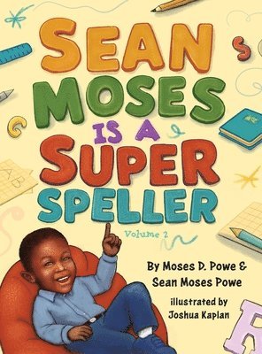 bokomslag Sean Moses Is A Super Speller