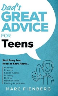 bokomslag Dad's Great Advice for Teens
