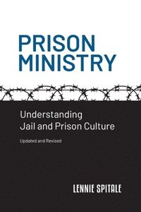 bokomslag Prison Ministry: Understanding Jail and Prison Culture