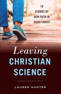 bokomslag Leaving Christian Science