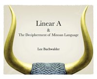 bokomslag Linear A & The Decipherment of Minoan Language