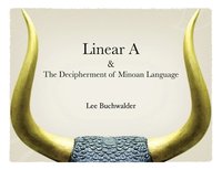 bokomslag Linear A & The Decipherment of Minoan Language