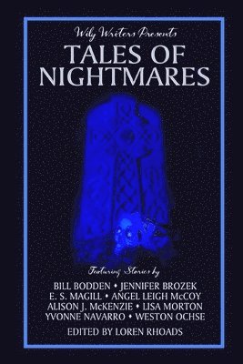 Wily Writers Presents Tales of Nightmares 1