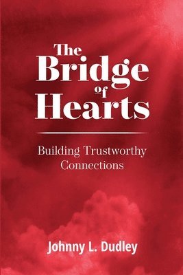 bokomslag The Bridge of Hearts