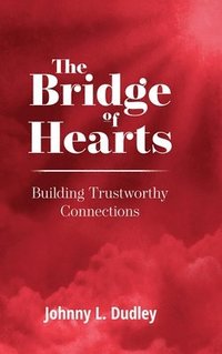 bokomslag The Bridge of Hearts