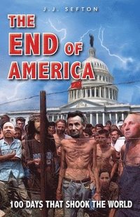 bokomslag The End of America