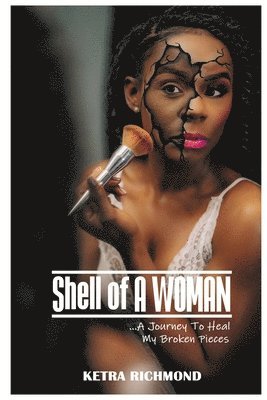 Shell of A WOMAN 1