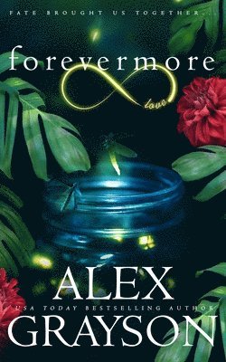 Alex Grayson - Forevermore, Häftad