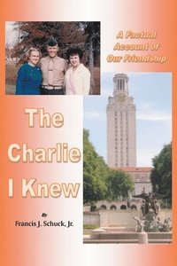 bokomslag The Charlie I Knew