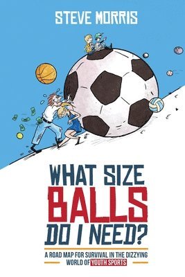 What Size Balls Do I Need? 1