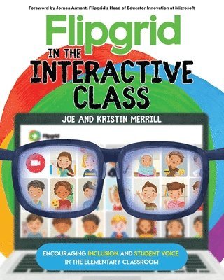 Flipgrid in the InterACTIVE Class 1