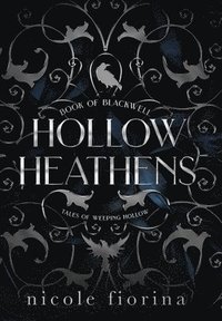 bokomslag Hollow Heathens: Book of Blackwell