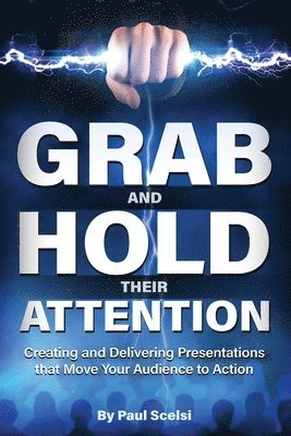 bokomslag Grab and Hold Their Attention