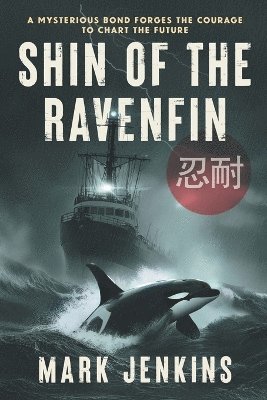 Mark Jenkins - Shin of the Ravenfin, Häftad