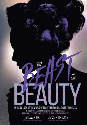 Vicki Kirk May, Kevin Kirk - Beast in the Beauty, Inbunden