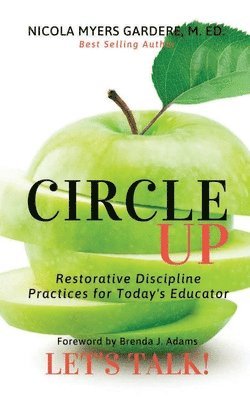 Nicola Myers Gardere - Circle Up, Let's Talk!, Häftad