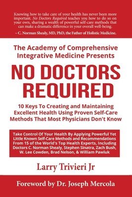 Larry Trivieri - No Doctors Required, Häftad