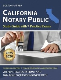 bokomslag California Notary Public Study Guide with 7 Practice Exams