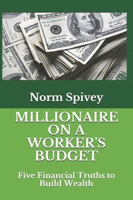 Millionaire on a Worker's Budget 1