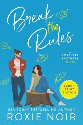 Break the Rules (Large Print)