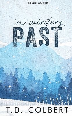 Taylor Danae Colbert - In Winters Past, Häftad
