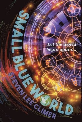 Steven Lee Climer - Small Blue World, Inbunden