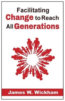 bokomslag Facilitating Change to Reach All Generations