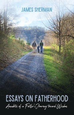 Essays on Fatherhood