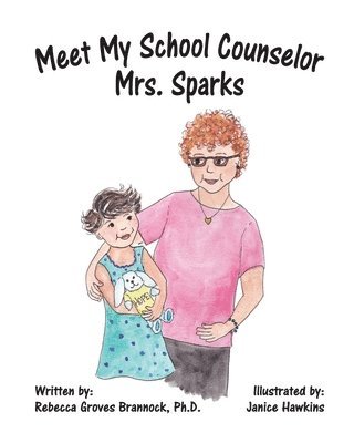 bokomslag Meet My School Counselor, Mrs. Sparks