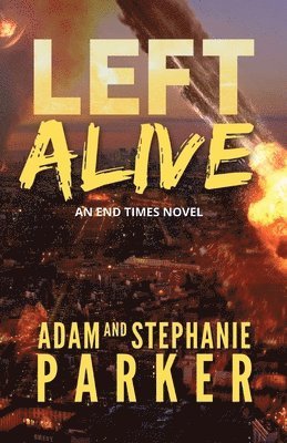 Adam Parker, Stephanie Parker - Left Alive, Häftad
