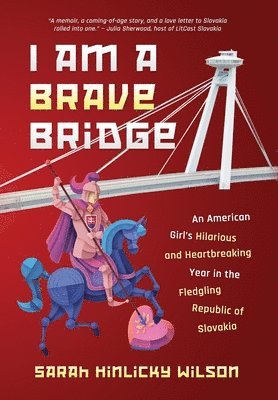 I Am a Brave Bridge