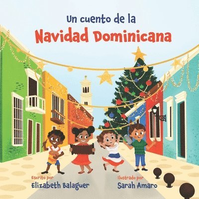 Un Cuento de la Navidad Dominicana 1