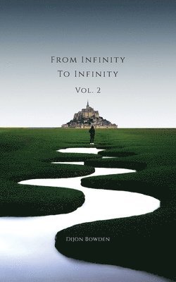 From Infinity to Infinity Volume 2 1