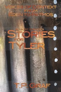 bokomslag August Kibler's Stories for Tyler