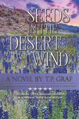 Seeds in the Desert Wind 1