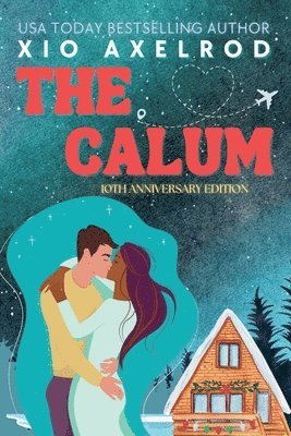 The Calum: 10th Anniversary Edition 1