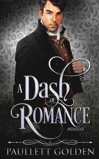 bokomslag A Dash of Romance