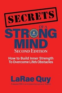 bokomslag SECRETS of a Strong Mind (2nd edition)