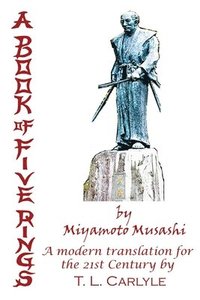 bokomslag A BOOK OF FIVE RINGS by Miyamoto Musashi