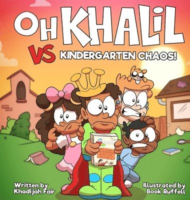 bokomslag Oh Khalil vs Kindergarten Chaos