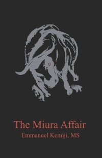 bokomslag The Miura Affair