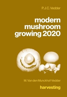 bokomslag modern mushroom growing 2020 harvesting