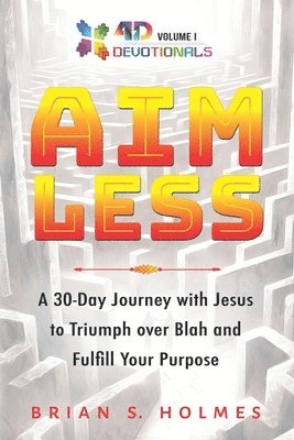 Brian S Holmes, Brian S. Holmes - Aimless, Häftad