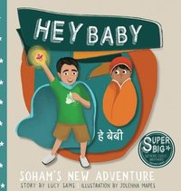 bokomslag Hey Baby - Soham's New Adventure